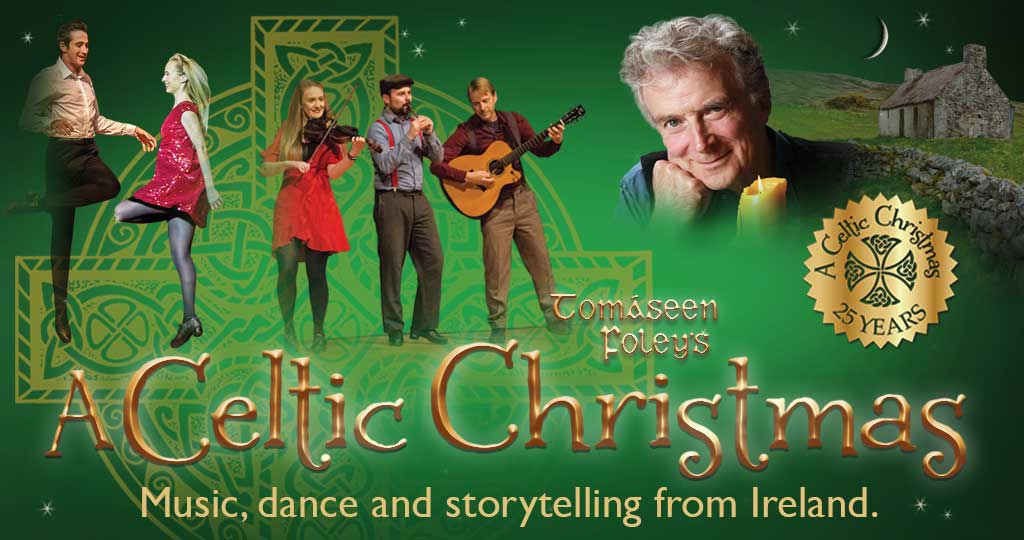 Tomáseen Foley’s A Celtic Christmas Grand Center Arts District