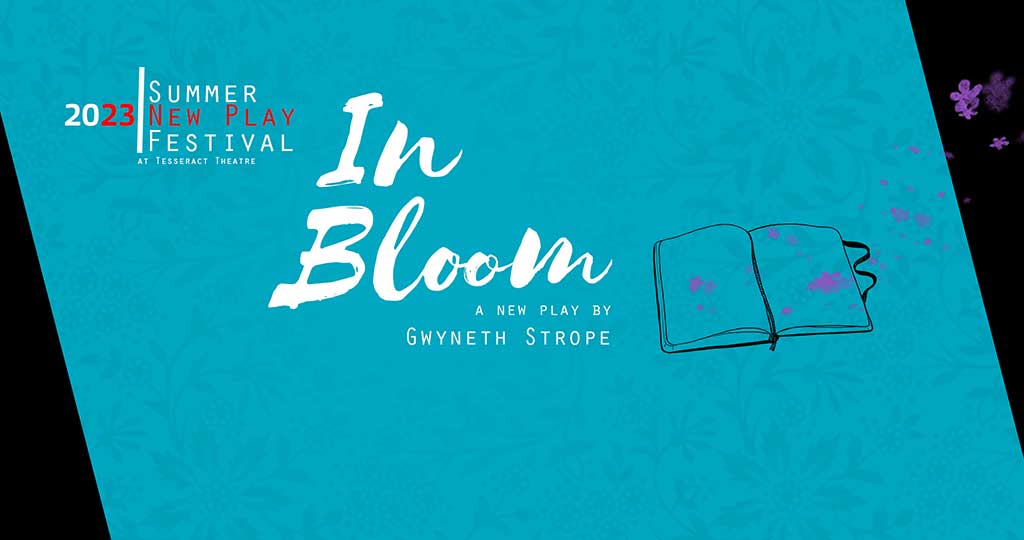 Tesseract Theatre presents "In Bloom" Grand Center Arts District